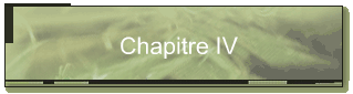 Chapitre IV