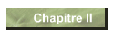 Chapitre II