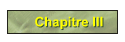 Chapitre III