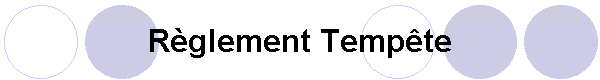 Rglement Tempte