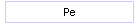 Pe