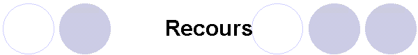 Recours