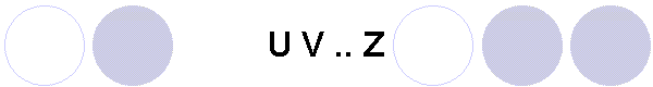 U V .. Z